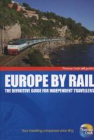 Europe by Rail: The Definitive Guide for Independent Travellers 1841577367 Book Cover