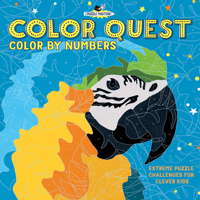 Color Quest: Color by Numbers: Extreme Puzzle Challenges for Clever Kids 1438011466 Book Cover