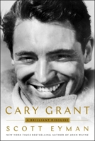 Cary Grant: A Brilliant Disguise 1501192116 Book Cover