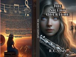 THE SILENT OVERTURE B0DW4G7X1G Book Cover