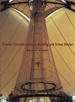 Climate Considerations in Building and Urban Design 0471291773 Book Cover