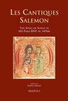 Les Cantiques Salemon: The Song of Songs in Ms Paris Bnf Fr. 14966 (Medieval Women, Text and Contexts) 2503518060 Book Cover