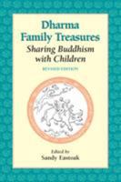 Dharma Family Treasures : Sharing Buddhism With Children 1556432445 Book Cover