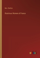 Illustrious Women of France 3385209331 Book Cover