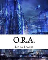 O.R.A. 1541331494 Book Cover