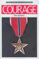 Courage (Values Library) 0823911128 Book Cover