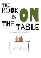 The book is on the table 1909593117 Book Cover