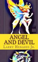 Angel and Devil: Make My Day - 22 - Enhanced Edition 1502732815 Book Cover