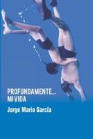 Profundamente... mi vida 1071198920 Book Cover