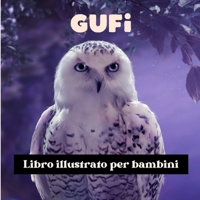Gufi: Libro illustrato per bambini B0CR8D82LS Book Cover