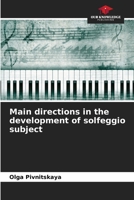 Main directions in the development of solfeggio subject 6205696738 Book Cover