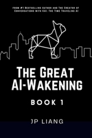 Great AI-Wakening (Book 1) 1952477131 Book Cover