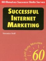 Successful Internet Marketing (Sixty Minutes Success Skills) 1901306208 Book Cover