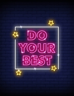 Do Your Best : Self Care and Wellness Journal Gift for Woman Motivational Quotes 8. 5 X 11 Inches 102 Pages 1713250446 Book Cover