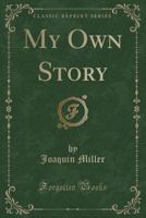My Own Story 1163093610 Book Cover