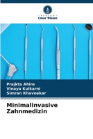 Minimalinvasive Zahnmedizin 6205552310 Book Cover