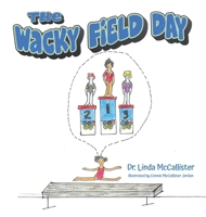 The Wacky Field Day B0CMF7L32D Book Cover