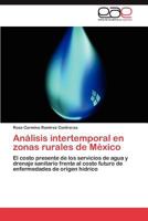 Analisis Intertemporal En Zonas Rurales de Mexico 3848476452 Book Cover