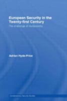 European Security in the Twenty-First Century: The Challenge of Multipolarity 0415392179 Book Cover