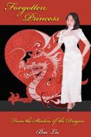 Forgotten Princess: From the Shadow of the Dragon 1940224942 Book Cover