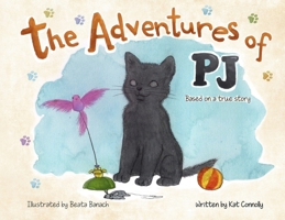 The Adventures of PJ 0578571617 Book Cover