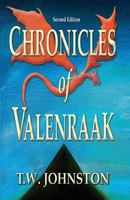 Chronicles of Valenraak: Second Edition 1629948128 Book Cover