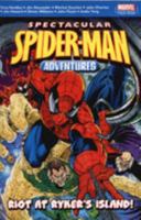 Spectacular Spiderman Adventures: Riot at Rykers Island (Spectacular Spiderman): Riot at Rykers Island 1846530202 Book Cover