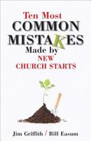 10 Most Common Mistakes Made by Church Starts 0827236476 Book Cover
