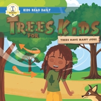 Trees For Kids: Trees Have Many Jobs: Level 1 Reading Books For Children B08KQBYPTV Book Cover