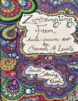 Adult Coloring Book: Zentangling Fun 1546997717 Book Cover