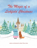 The Magic of a Lichfield Christmas B0DPJ4WF15 Book Cover