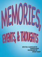 Memories, Events, & Thoughts 1732860440 Book Cover