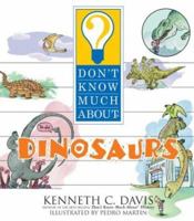 Don't Know Much About Dinosaurs 0060286199 Book Cover
