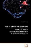 What drives investment analyst stock recommendations? 3639234405 Book Cover