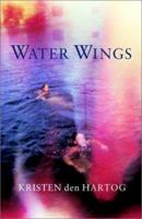 Water Wings 1596921463 Book Cover