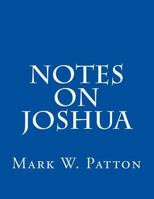 Notes on Joshua 1499735391 Book Cover