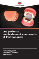 Les patients médicalement compromis et l'orthodontie 6205703645 Book Cover