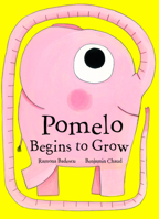 Pomelo Begins to Grow 1592701116 Book Cover