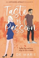 Taste of Passion: An Opposites Attract romance B0B8BK3KSK Book Cover