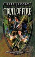 Trial of Fire (Gollancz) 0575074051 Book Cover