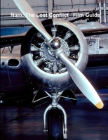 Nam: The Lost Conflict Film Guide 1105482235 Book Cover