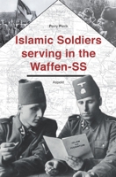 Islamic soldiers serving in the Waffen-SS 946462969X Book Cover