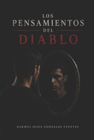 LOS PENSAMIENTOS DEL DIABLO (Spanish Edition) B0H2YYM82Z Book Cover