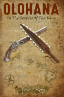 Olohana: In the Service of the King 198092449X Book Cover