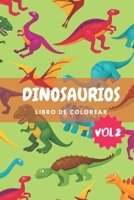 Dinosaurios libro de colorear vol.2: Libro de colorear para niños regalo para niños para colorear dinosaurios B08JDXK9LS Book Cover