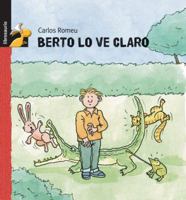 Berto lo ve claro 8479421304 Book Cover