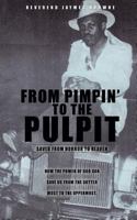 From Pimpin to the Pulpit 1498406602 Book Cover