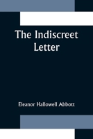 The Indiscreet Letter 1449584101 Book Cover