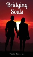 Bridging Souls 9916893381 Book Cover