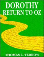 Dorothy: Return to Oz (New Classics for the Twenty-First Century, Book 1) 1569690006 Book Cover